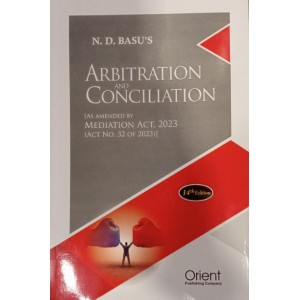 Orient Publishing Company's Arbitration and Conciliation by Adv. N. D. Basu 